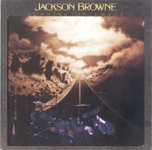Jackson Browne - Running On Empty