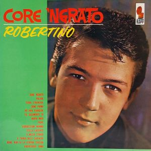 Robertino - Core 'Ngrato (1964)