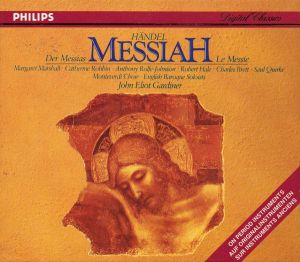 Handel / Monteverdi Choir / John Eliot Gardiner / Margaret Marshall / Catherine Robbin / Anthony Rolfe-Johnson / Robert Hale (2) / Charles Brett / Saul Quirke / English Baroque Soloists - Messiah / Der Messias / Le Messie