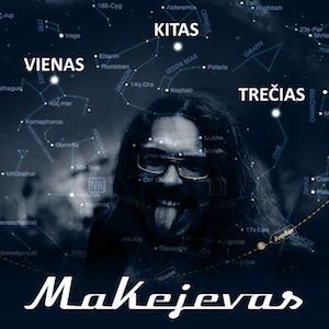 Makejevas - Vienas, Kitas, Trečias (2017)