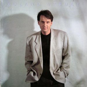 Roland Utbult - Den Första Kärleken (1988)