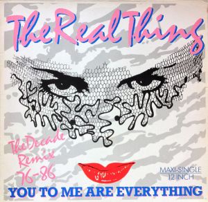 The Real Thing - You To Me Are Everything (The Decade Remix 76-86) (1986)