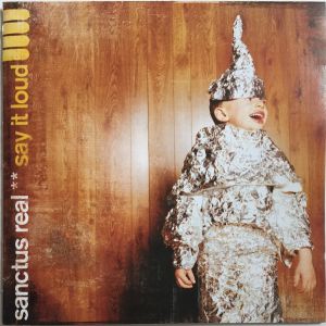 Sanctus Real - Say It Loud (2002)