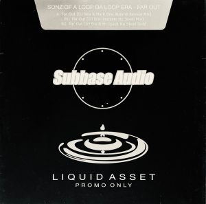 Sonz Of A Loop Da Loop Era - Far Out (2002)