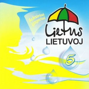 Various - Lietus Lietuvoj 5 (Auksiniai Šlageriai) (2005)
