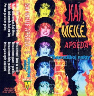 Vilma Kvedaravičiūtė - Kai Meilė Apsėda 5 (Beprotiškoj Nakty) (1999)