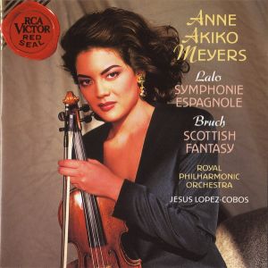 Lalo / Royal Philharmonic Orchestra / Bruch / Jesús López-Cobos / Anne Akiko Meyers - Symphonie Espagnole / Scottish Fantasy