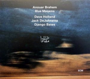 Anouar Brahem - Blue Maqams (2017)
