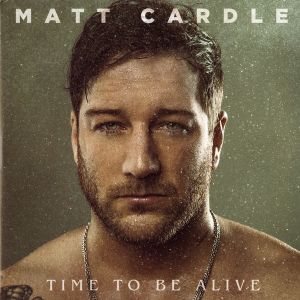 Matt Cardle - Time To Be Alive (2018)