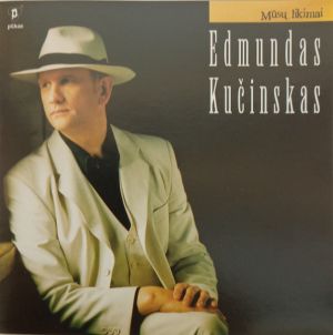 Edmundas Kučinskas - Mūsų Likimai