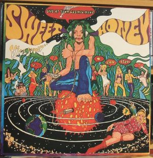 Sweet & Honey - Live At Your Cosmic Mind (1997)