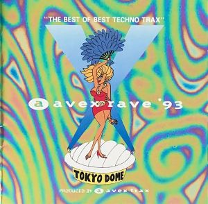 Various - Avex Rave '93 - The Best Of Best Techno Trax (1993)