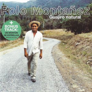 Polo Montañez - Guajiro Natural (2002)