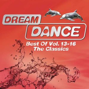 Various - Dream Dance Best Of Vol. 13-16 - The Classics (2018)