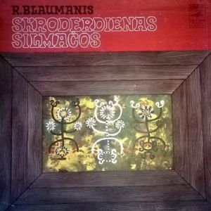 R. Blaumanis - Skroderdienas Silmačos (1974)