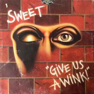 Sweet - Give Us A Wink (1976)