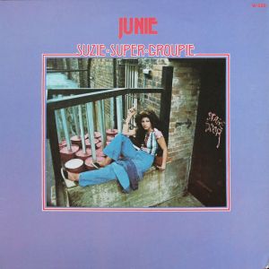 Junie - Suzie Super Groupie (1976)