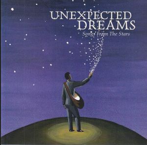 Various - Unexpected Dreams - Songs From The Stars (2008)