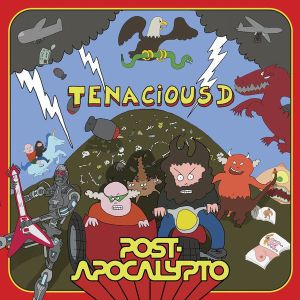 Tenacious D - Post-Apocalypto (2018)