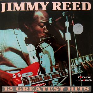 Jimmy Reed - 12 Greatest Hits (1987)