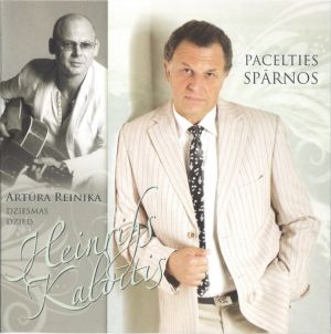 Heinrihs Kalvītis - Pacelties Spārnos (2010)
