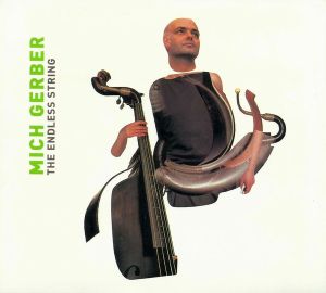 Mich Gerber - The Endless String (2002)