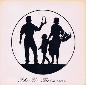 The Go-Betweens - Streets Of Your Town (1988)