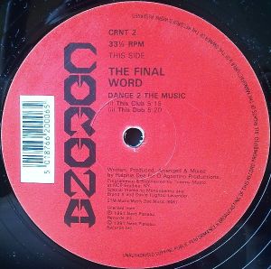 The Final Word - Dance 2 The Music (1991)