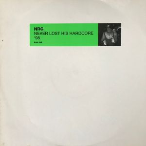 NRG - Never Lost His Hardcore '98 (1998)