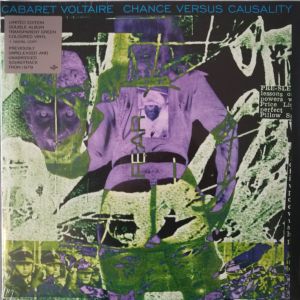 Cabaret Voltaire - Chance Versus Causality (2019)