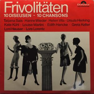 Various - Frivolitäten (10 Diseusen - 10 Chansons) (1965)
