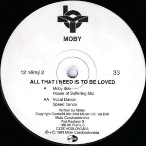 Moby - All That I Need Is To Be Loved (1993)