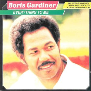 Boris Gardiner - Everything To Me (1986)