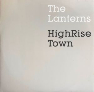 The Lanterns - HighRise Town (1998)