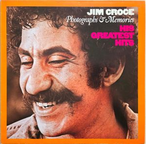 Jim Croce - Photographs & Memories: His Greatest Hits