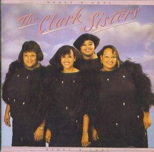 The Clark Sisters - Heart & Soul (1987)