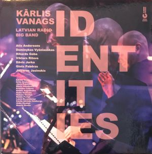Latvian Radio Big Band / Karlis Vanags - Identities (2020)