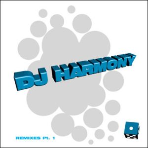 DJ Harmony - Remixes Pt. 1 (1995)