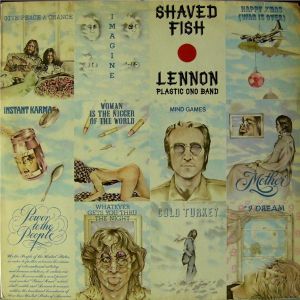 Lennon / The Plastic Ono Band - Shaved Fish