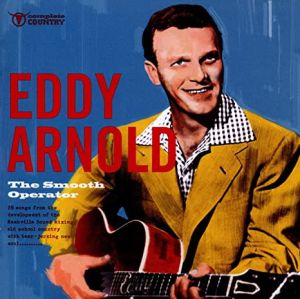 Eddy Arnold - The Smooth Operator (2011)