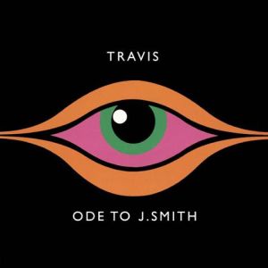 Travis - Ode To J.Smith (2008)