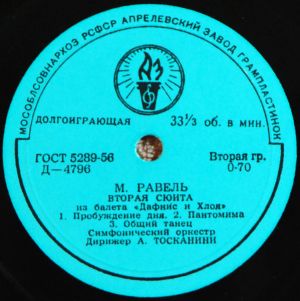 А. Тосканини / М. Равель / Р. Штраус - Вторая Сюита Из Балета «Дафнис И Хлоя» / Дон Жуан, Симфоническая Поэма По Ленау, Соч. 20 (1961)