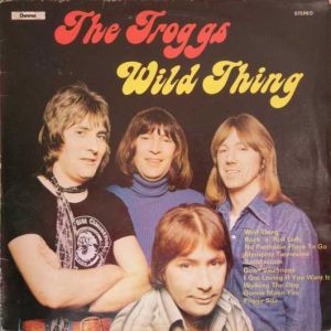 The Troggs - Wild Thing (1979)