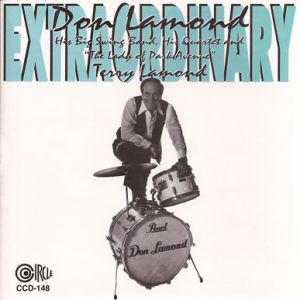 Don Lamond / His Big Swing Band / His Quartet / Terry Lamond - Extraordinary (1996)