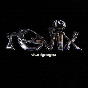 Vic Mignogna - Revix (2010)