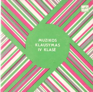 Various - Muzikos Klausymas. IV Klasė (1987)