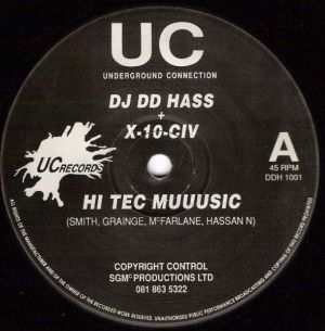 DJ DD Hass / X-10-CIV - Hi Tec Muuusic (1991)