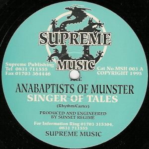 The Anabaptists Of Munster - Singer Of Tales / Hot Zone (1995)