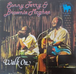 Sonny Terry & Brownie McGhee - Walk On (1977)
