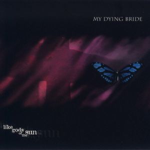 My Dying Bride - Like Gods Of The Sun (1996)
